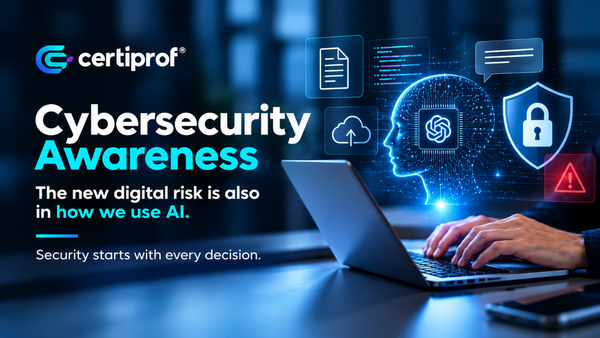 Cybersecurity Awareness: the new cybersecurity risk is in how we use AI