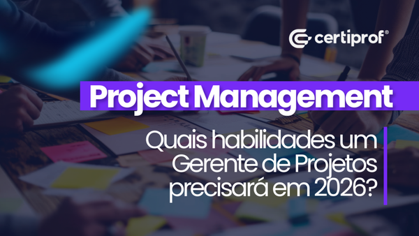 Banner CertiProf sobre as habilidades de um gerente de projetos em 2026