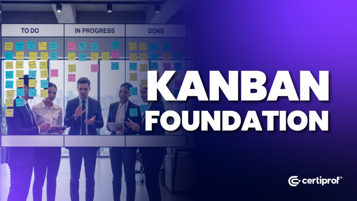 Kanban Foundation: la metodología que transforma el caos en flujo y claridad